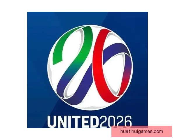 美加墨三国联手举办2026世界杯赛事 迎来历史性突破与全球关注